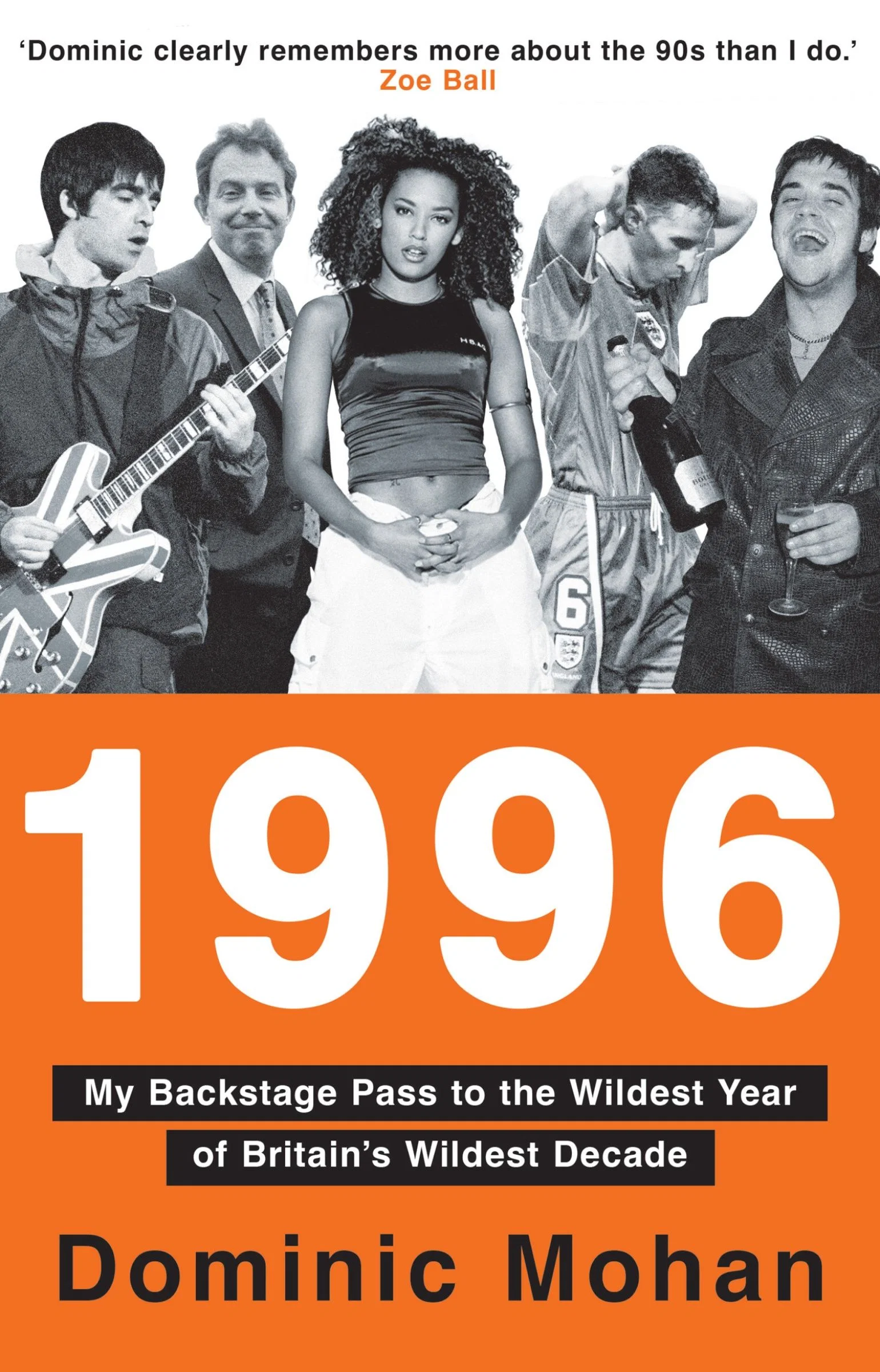 1996: My Backstage Pass to The Wildest Year of Britain’s Wildest Decade - Image 3