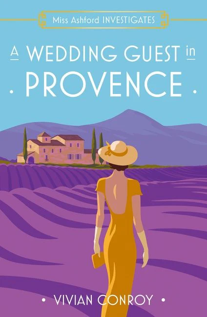 A Wedding Guest in Provence (Miss Ashford Investigates, Book 1) - Image 2