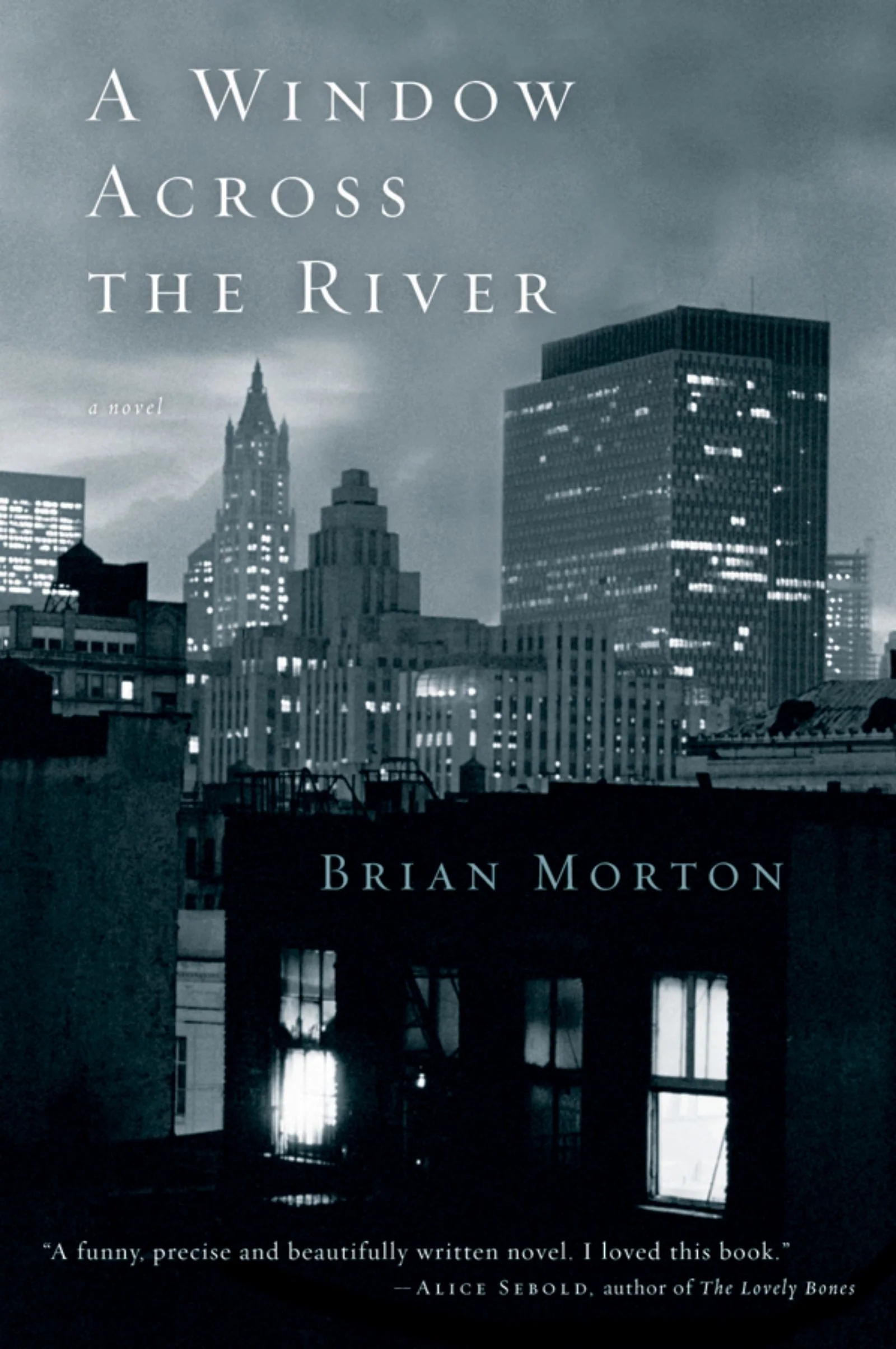 A Window Across The River - Image 2