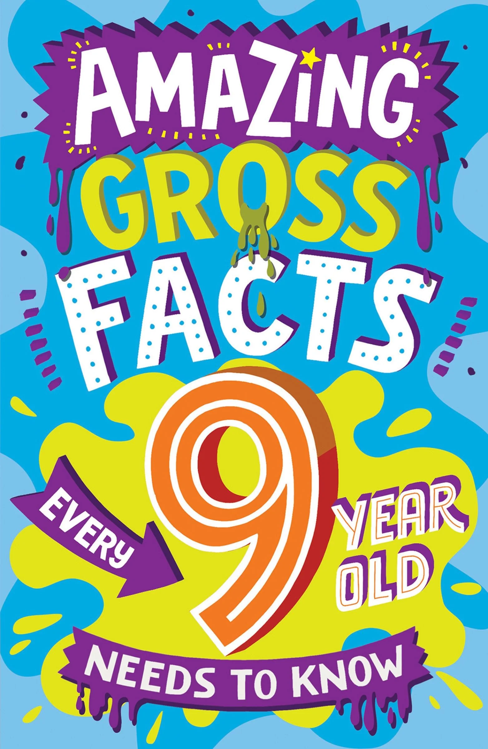 Amazing Gross Facts Every 9 Year Old Needs to Know (Amazing Facts Every Kid Needs to Know) - Image 3