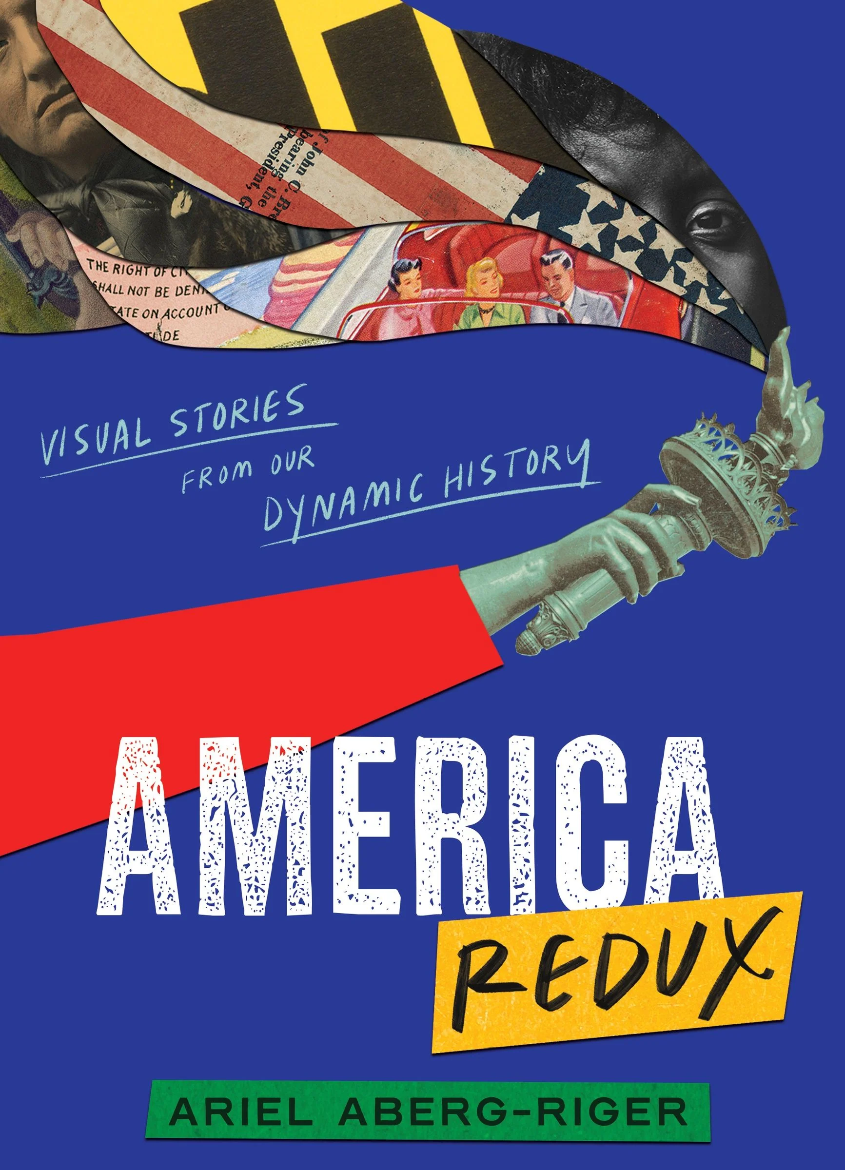 America Redux: Visual Stories from Our Dynamic History - Image 3