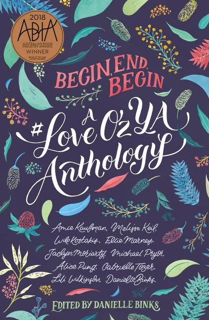 Begin, End, Begin: A #LoveOzYA Anthology - Image 2