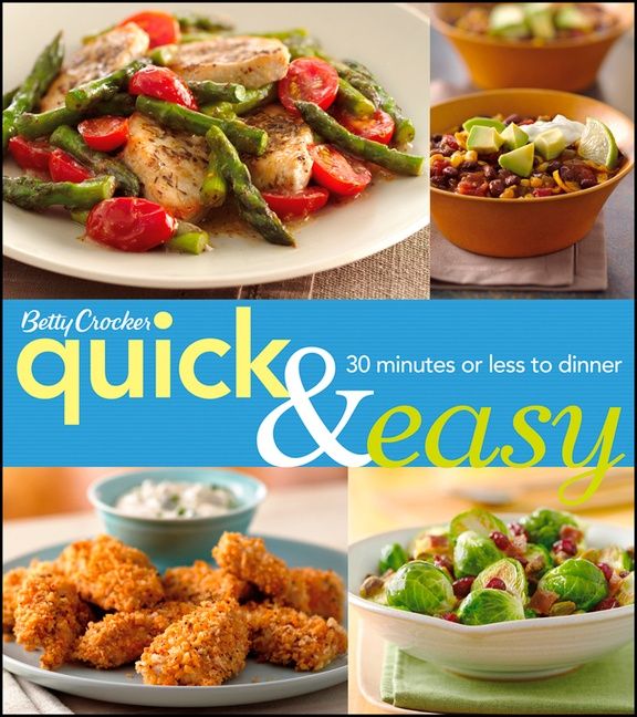 Betty Crocker Quick & Easy: 30 Minutes Or Less To Dinner - Image 2