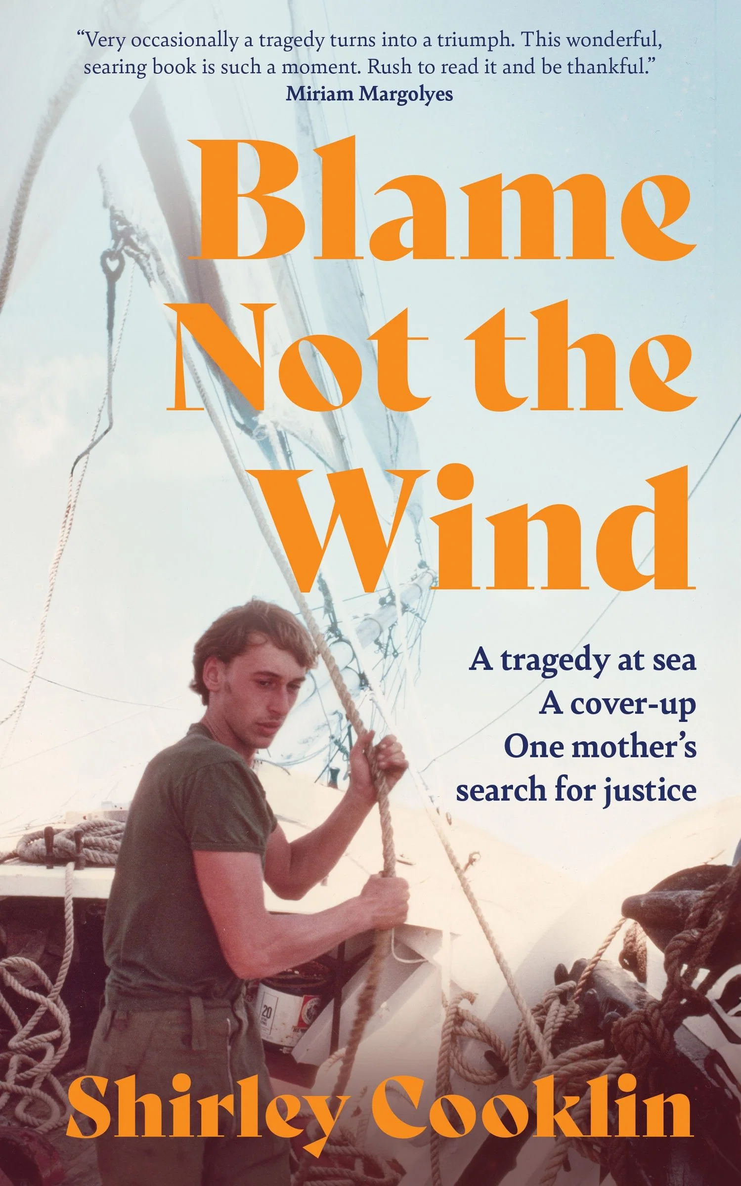 Blame Not the Wind: A tragedy at sea. A cover-up. One mother’s search for justice. - Image 4