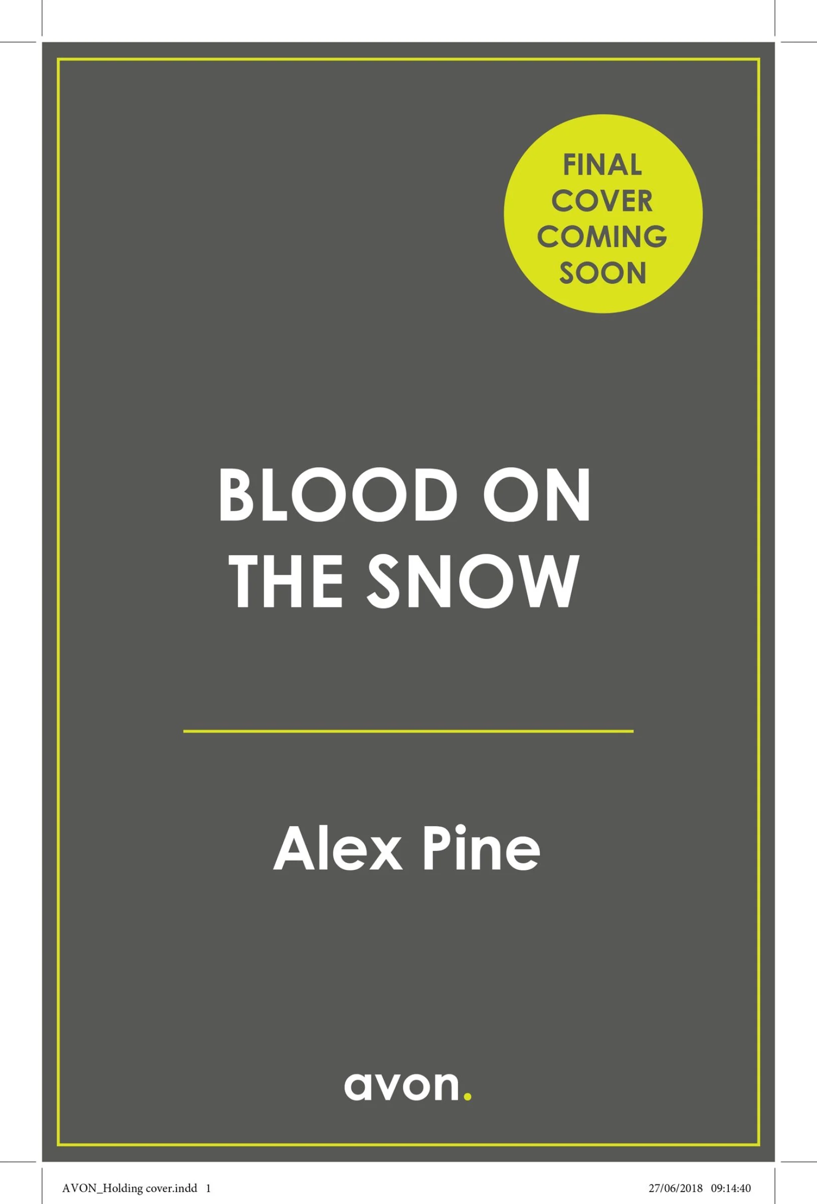 Blood on the Snow (DI James Walker series, Book 7) - Image 3