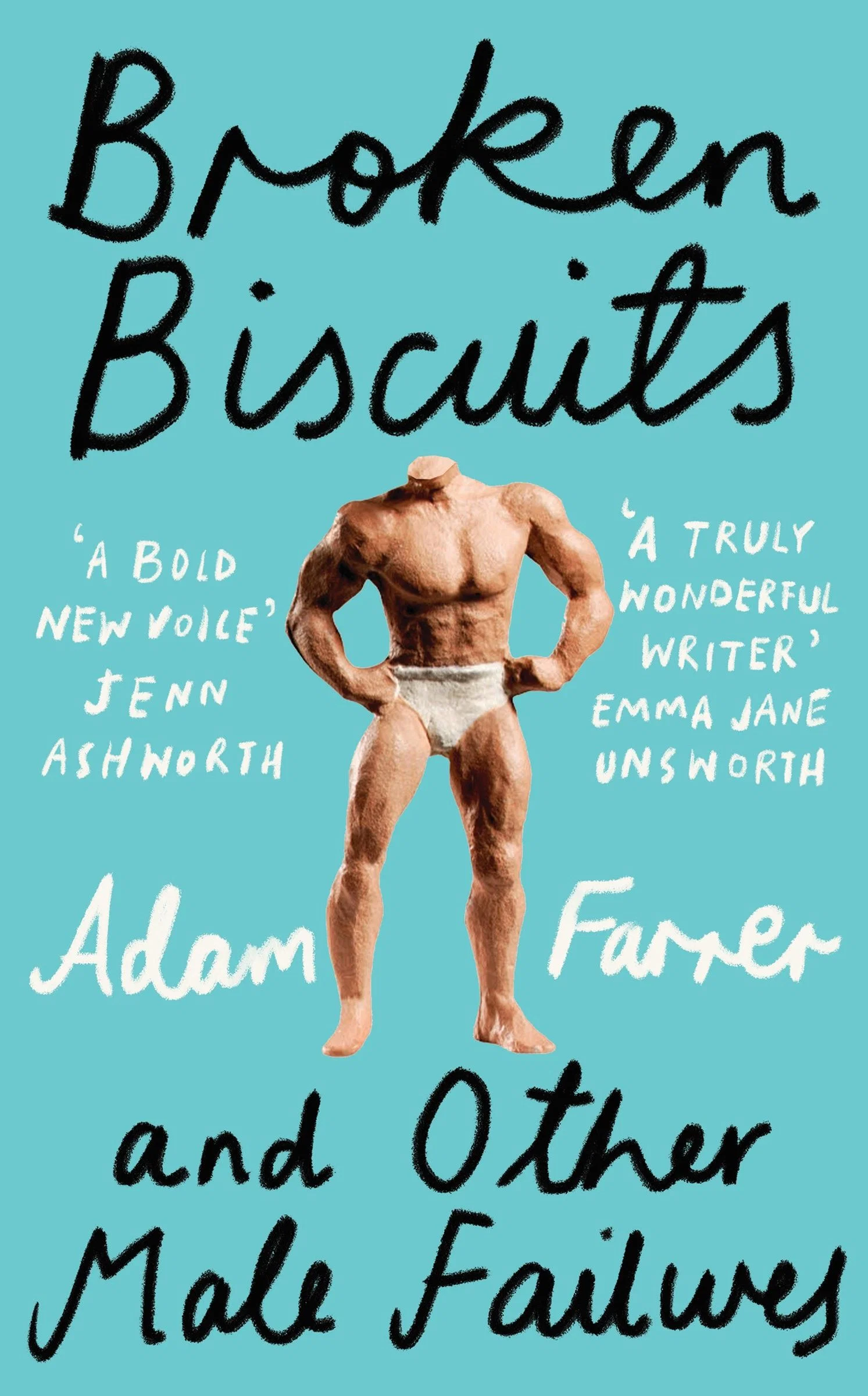 Broken Biscuits: And other male failures - Image 2