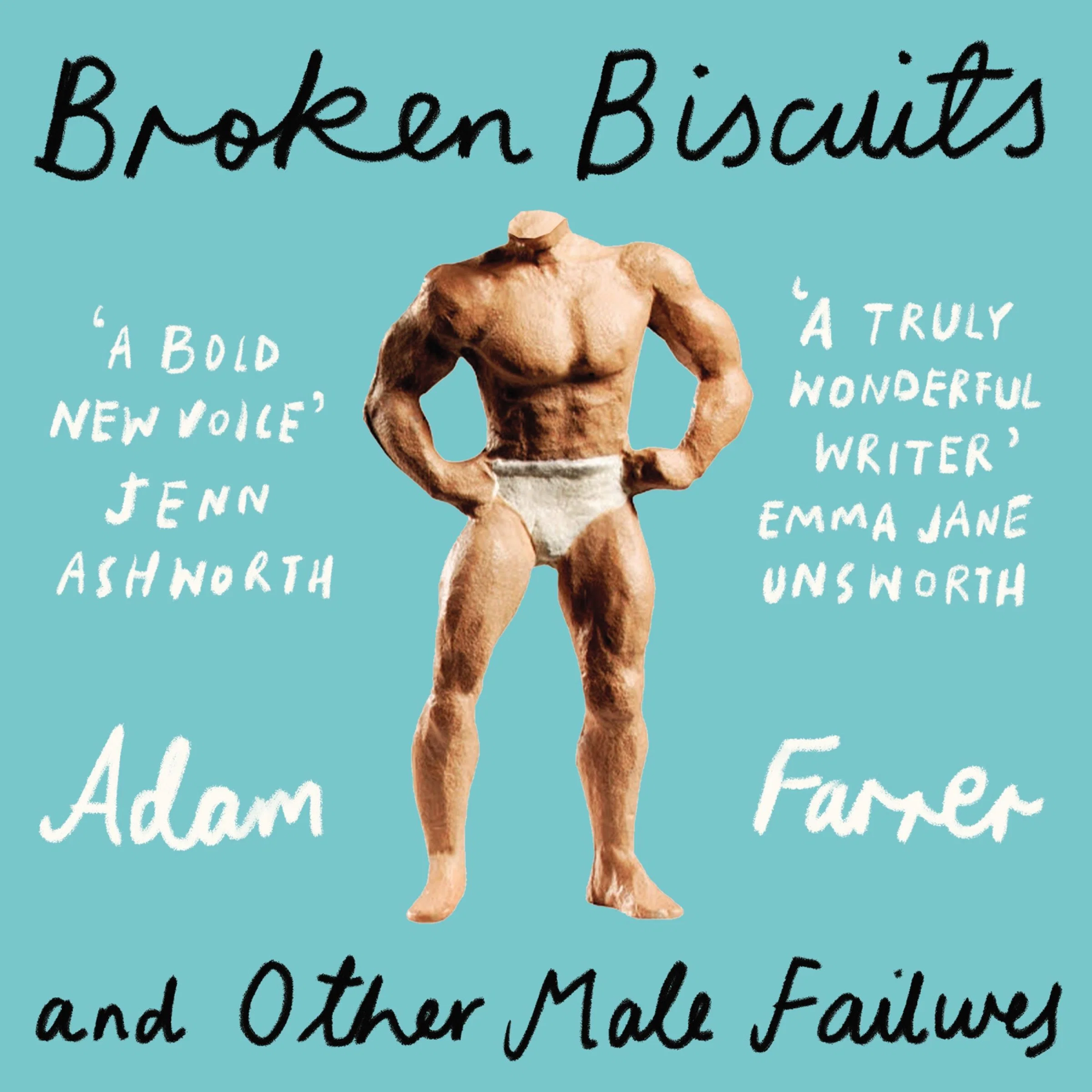 Broken Biscuits: And other male failures - Image 4
