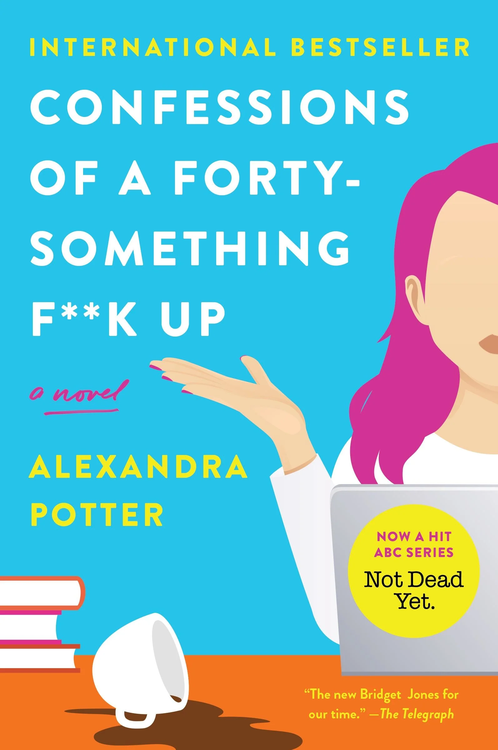 Confessions of a Forty-Something F**k Up - Image 4