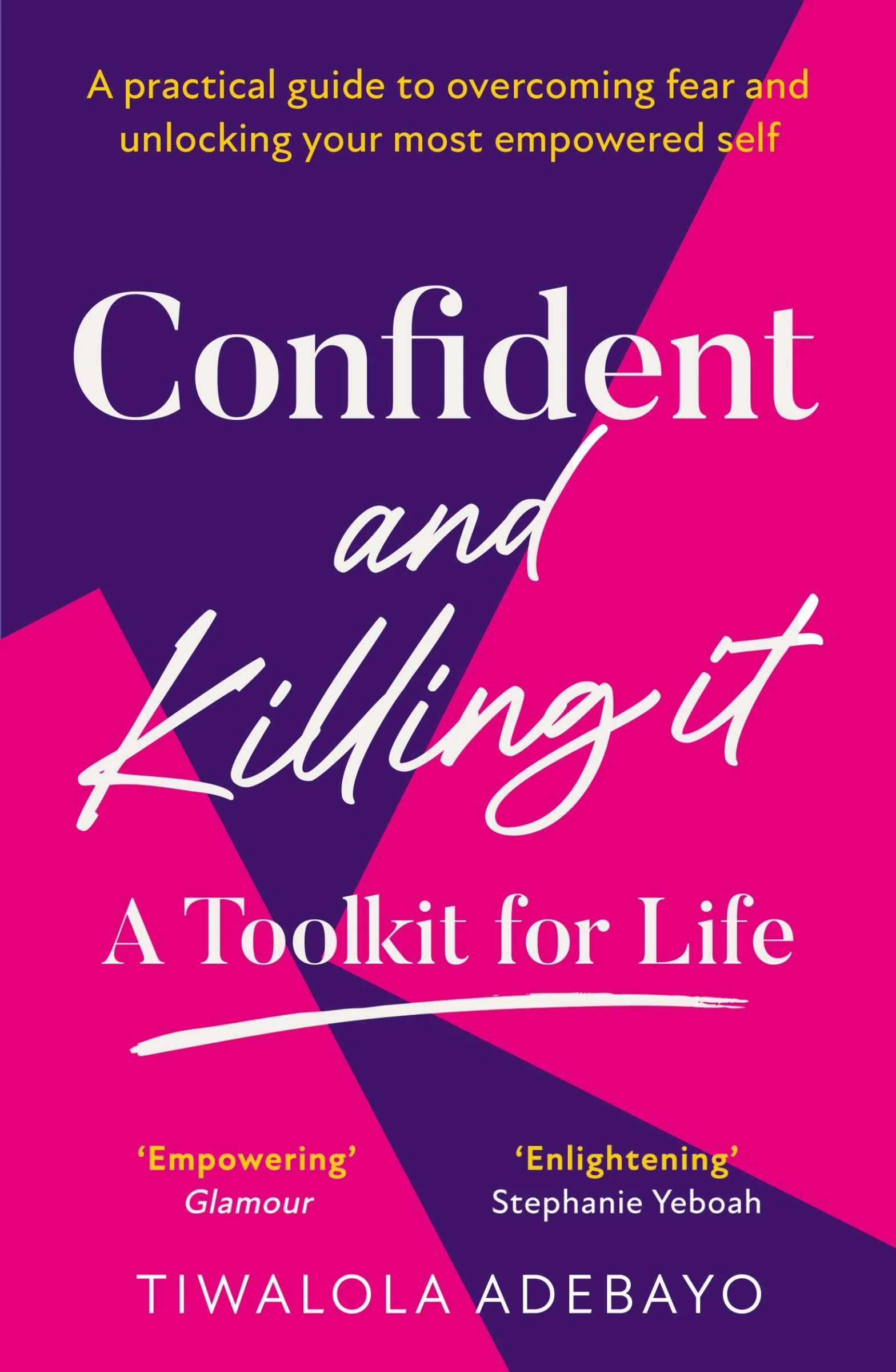 Confident and Killing It: A Toolkit for Life - Image 2