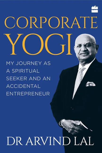 Corporate Yogi: My Journey as a Spiritual Seeker and an Accidental Entrepreneur - Image 2