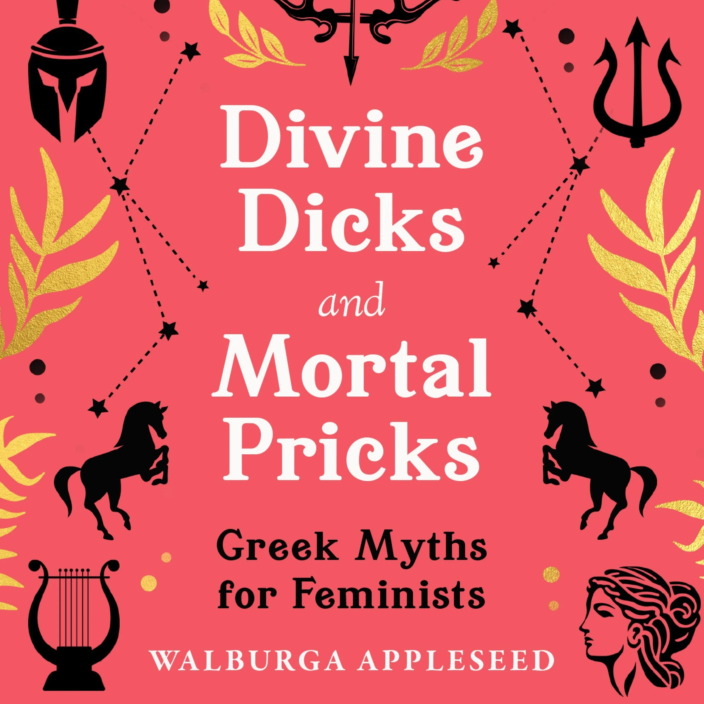 Divine Dicks and Mortal Pricks: Greek Myths for Feminists - Image 3