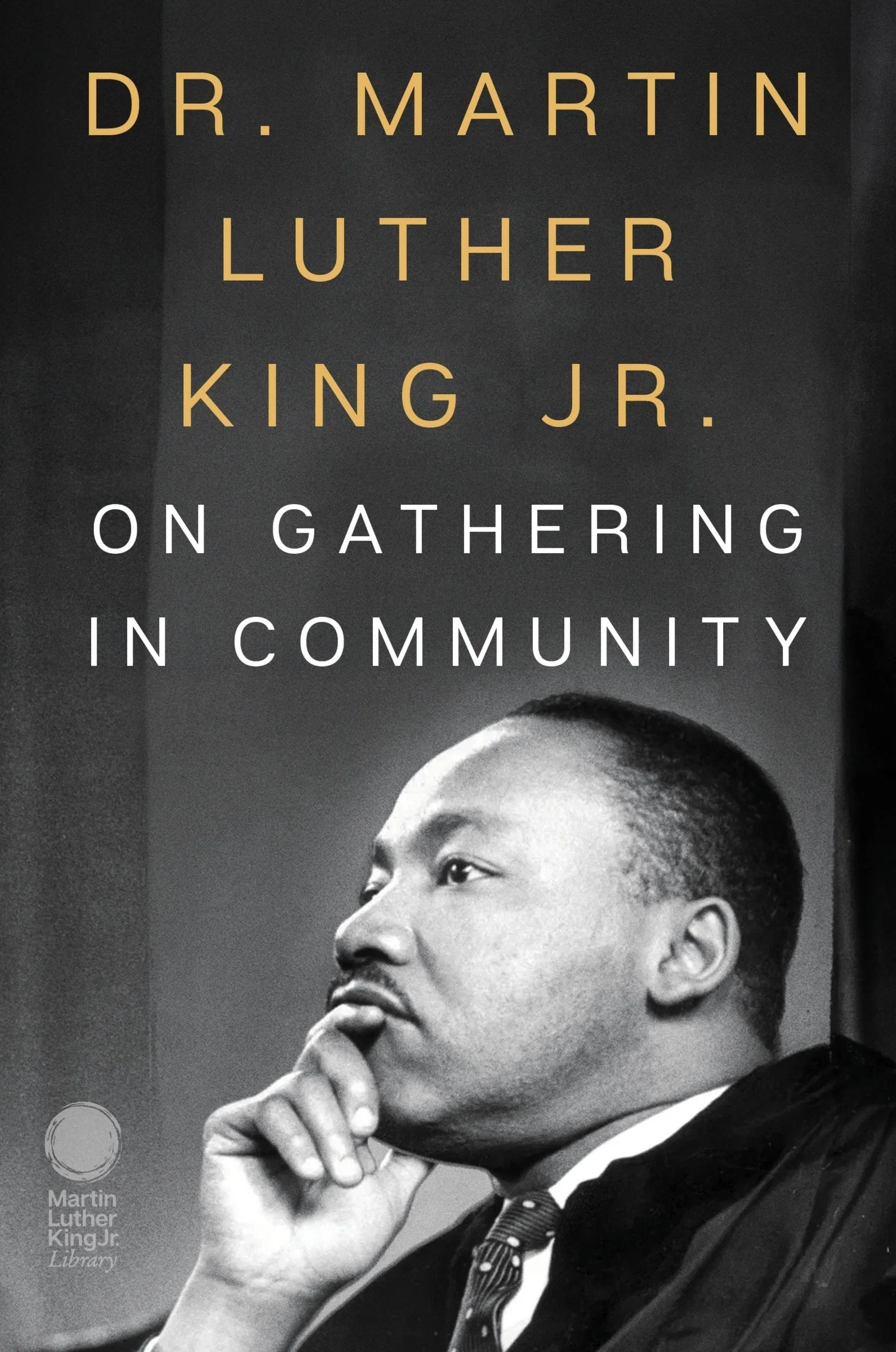 Dr. Martin Luther King Jr. on Gathering in Community - Image 4
