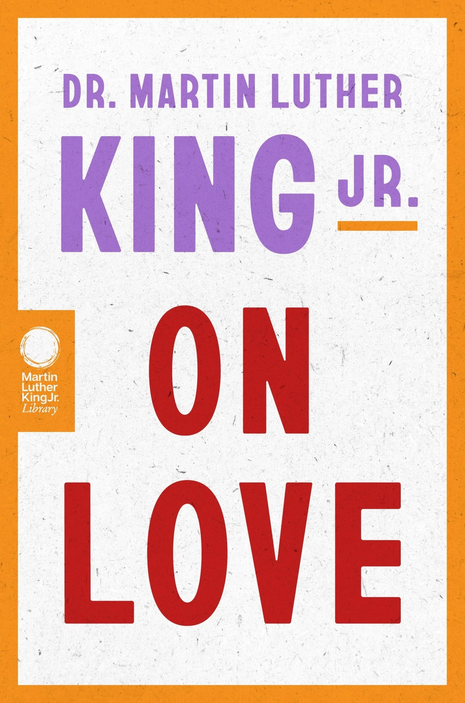 Dr. Martin Luther King Jr. on Love - Image 3