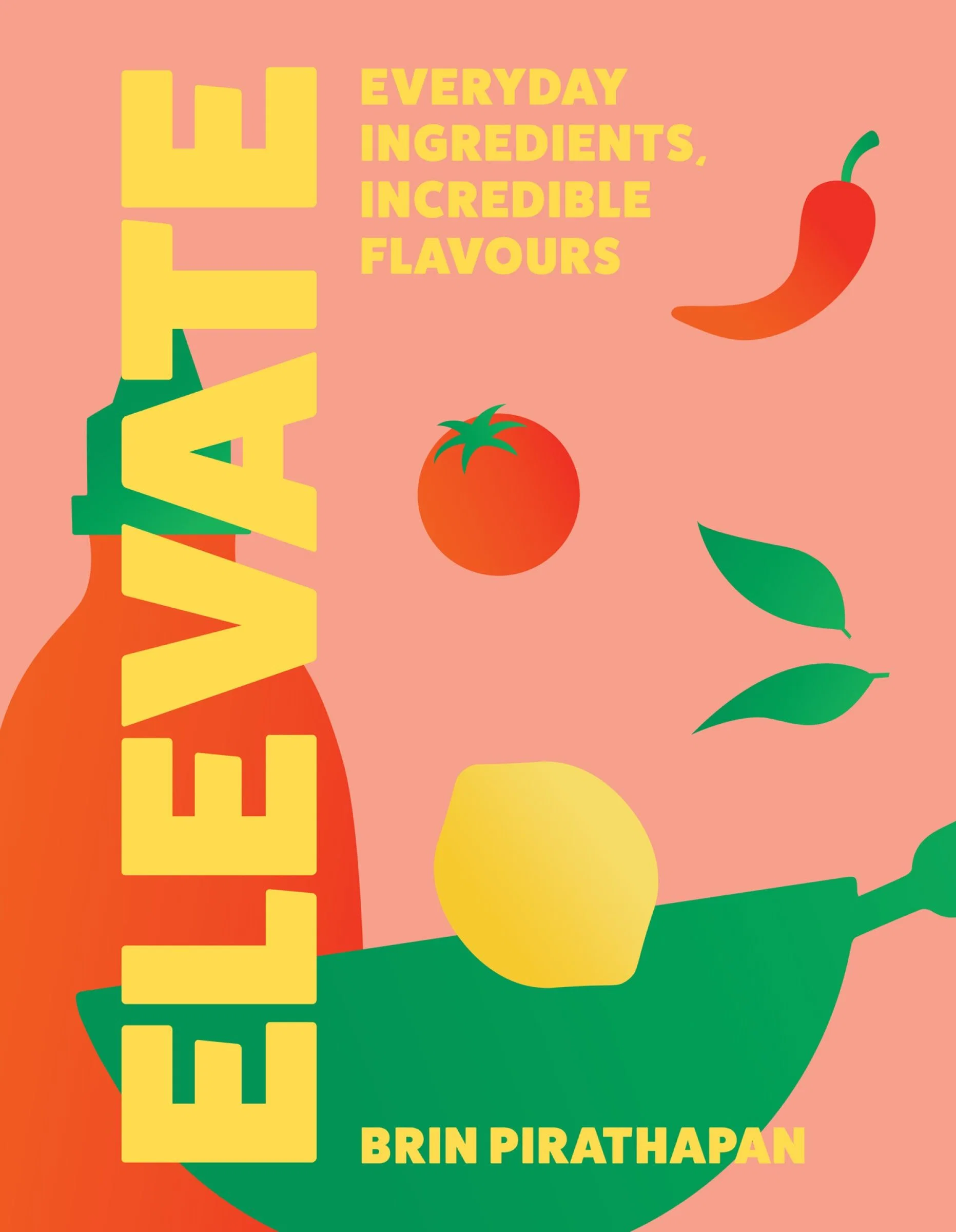 Elevate: Everyday ingredients, incredible flavours - Image 2