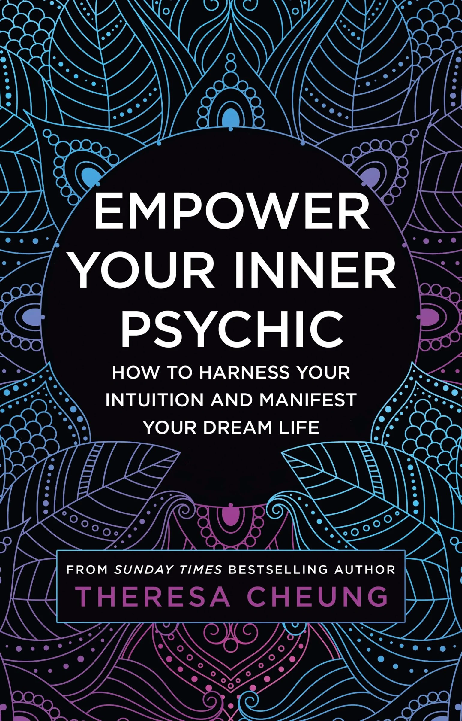 Empower Your Inner Psychic: How to harness your intuition and manifest your dream life - Image 4