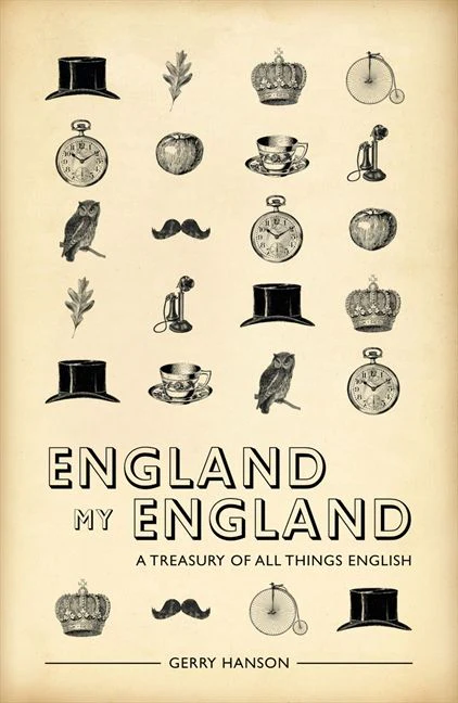 England My England: A Treasury of All Things English - Image 2
