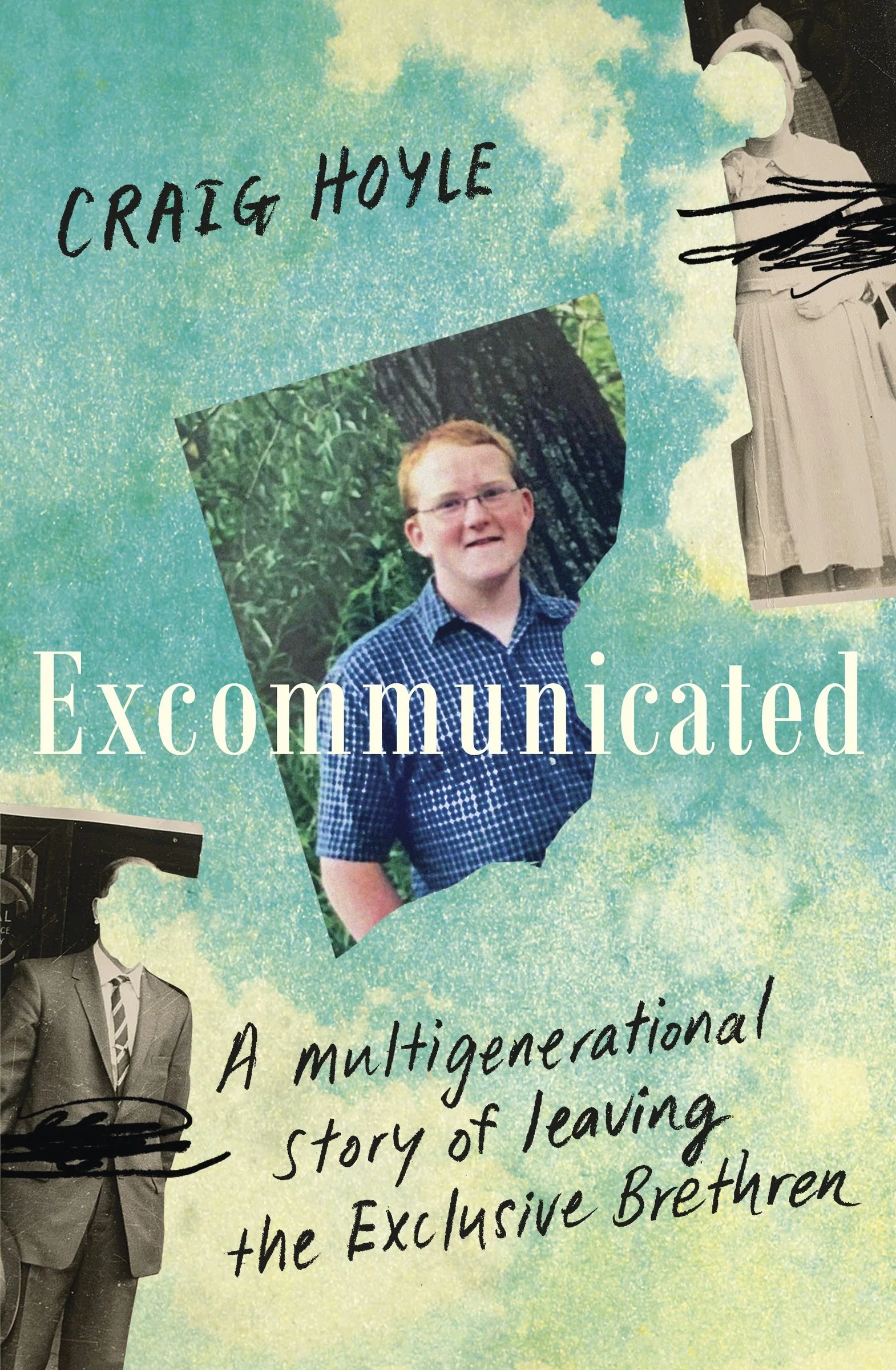 Excommunicated: A heart-wrenching and compelling memoir about a family torn apart by one of New Zealand's most secretive religious sects for re - Image 2