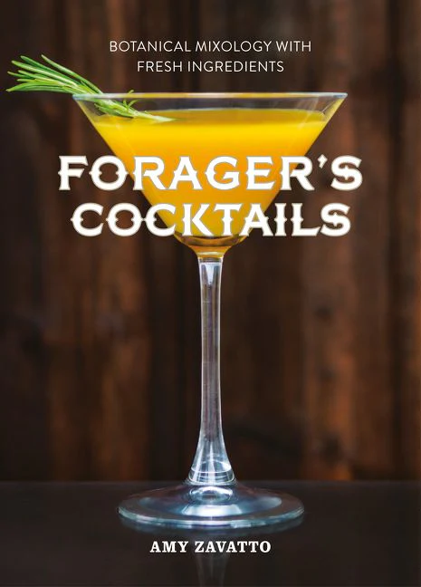 Forager’s Cocktails: Botanical Mixology with Fresh Ingredients - Image 2