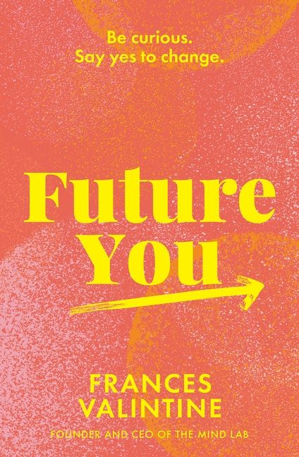 Future You: Be curious. Say yes to change. - Image 2