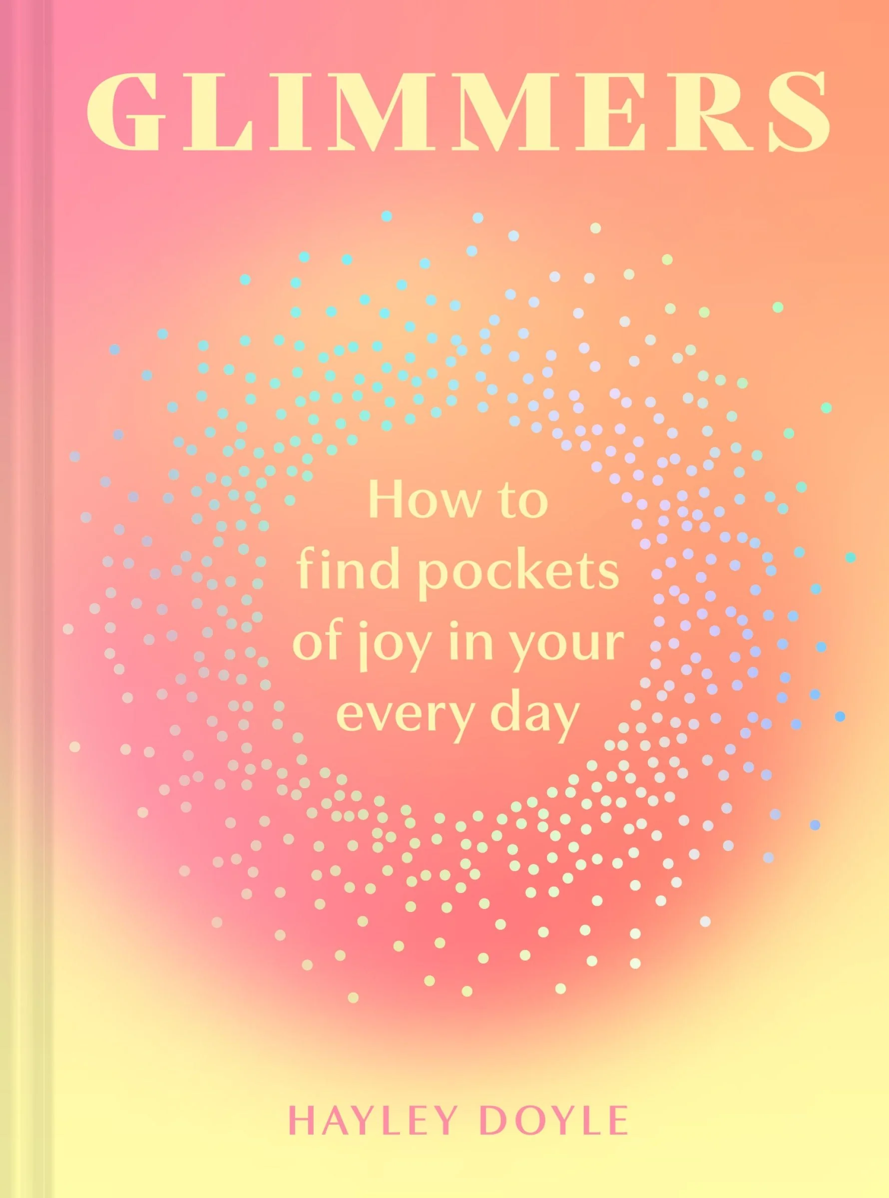 Glimmers: How to find pockets of joy in your every day - Image 3