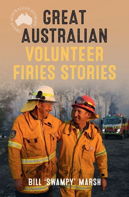 Great Australian Volunteer Firies Stories - Image 3