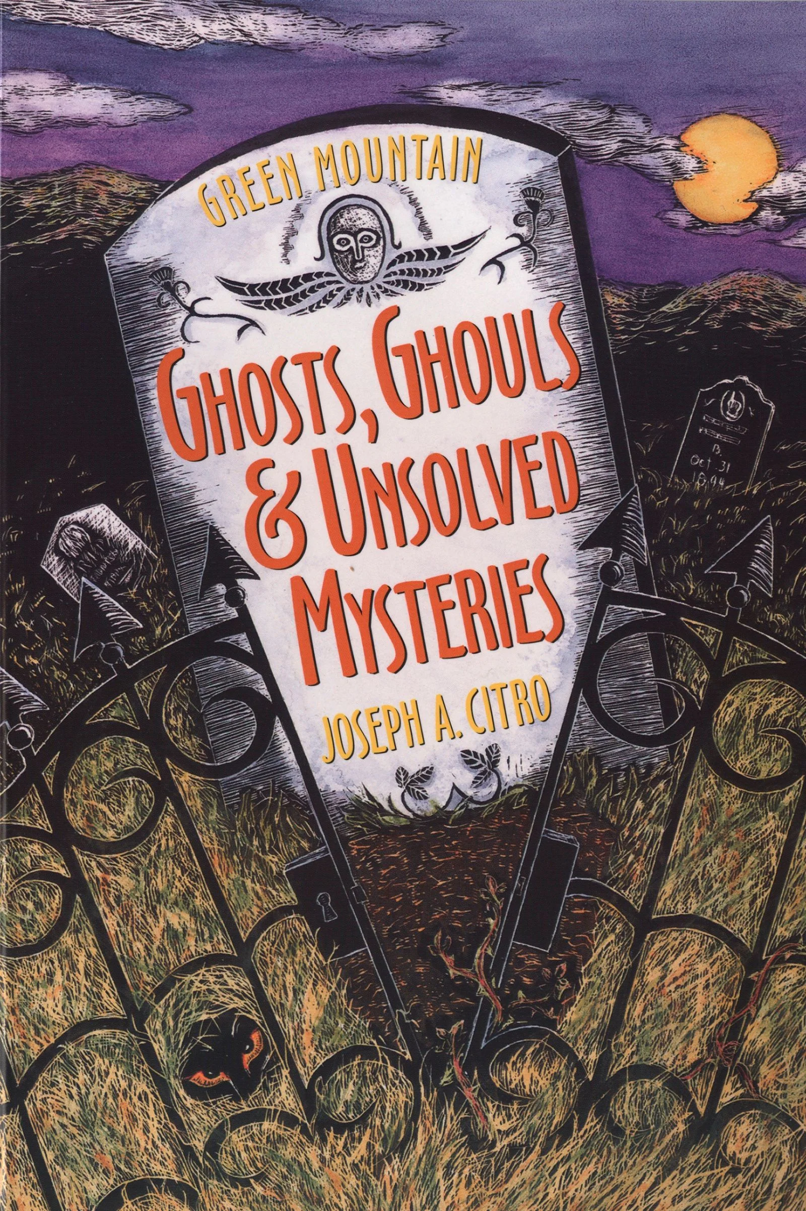 Green Mountain Ghosts, Ghouls & Unsolved Mysteries - Image 2