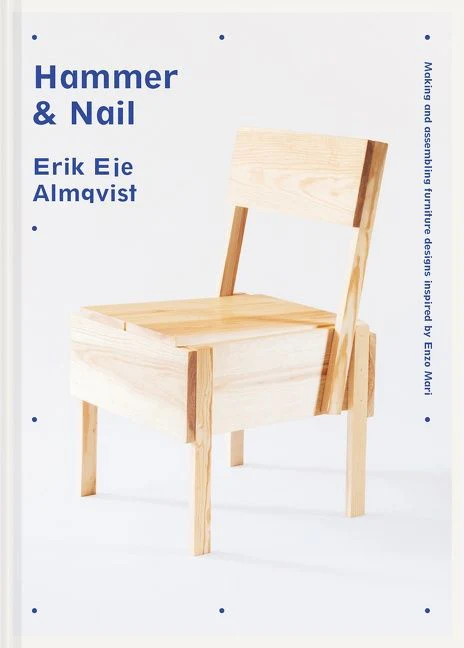 Hammer & Nail: Making and assembling furniture designs inspired by Enzo Mari - Image 2