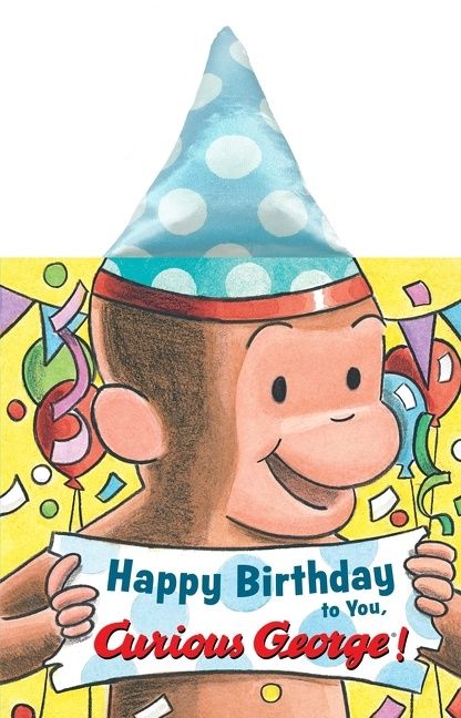 Happy Birthday to You, Curious George! Party Hat Book - Image 2