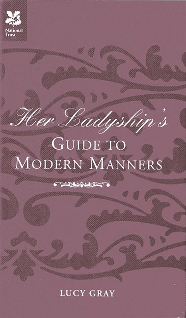 Her Ladyship's Guide to Modern Manners - Image 2
