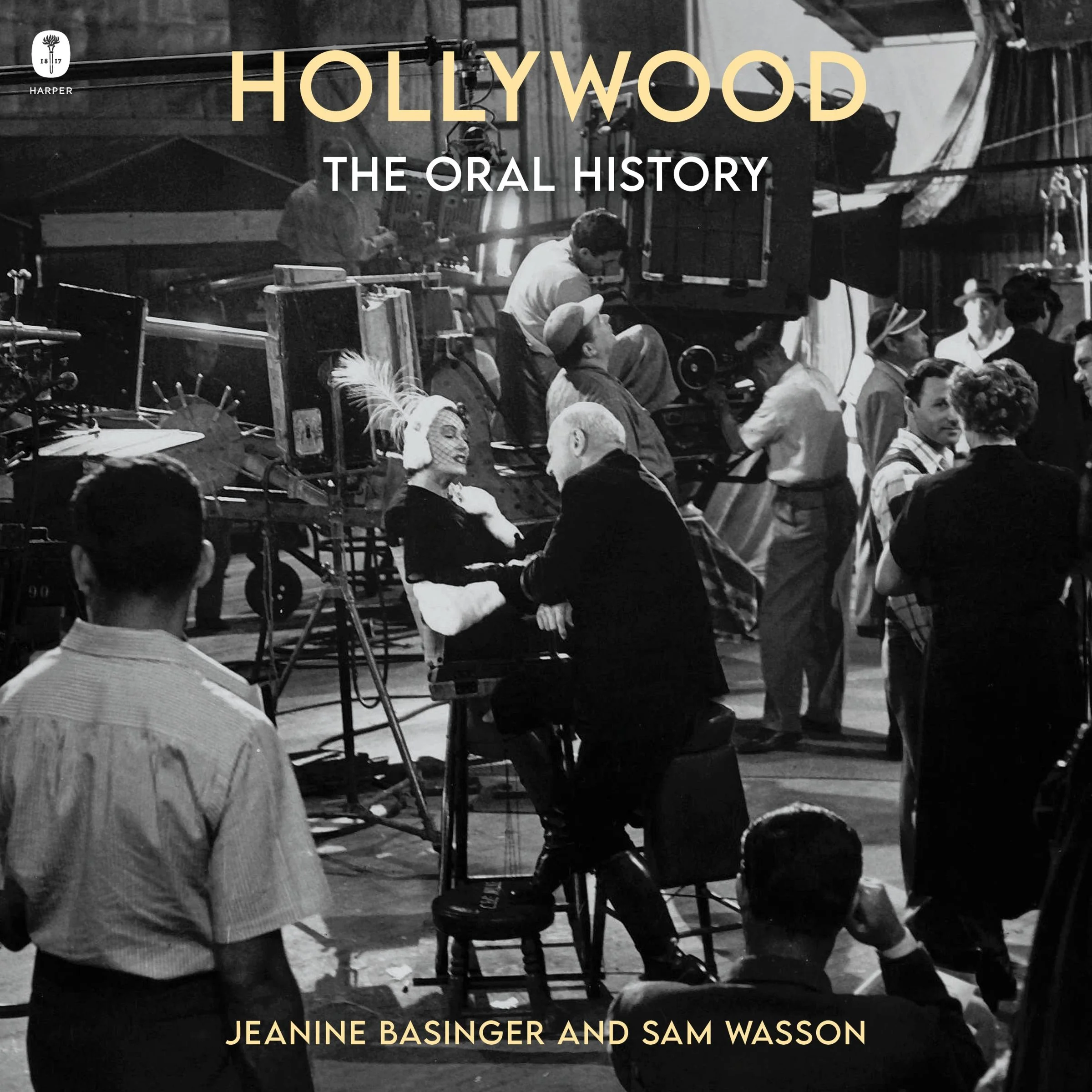 Hollywood: The Oral History - Image 5