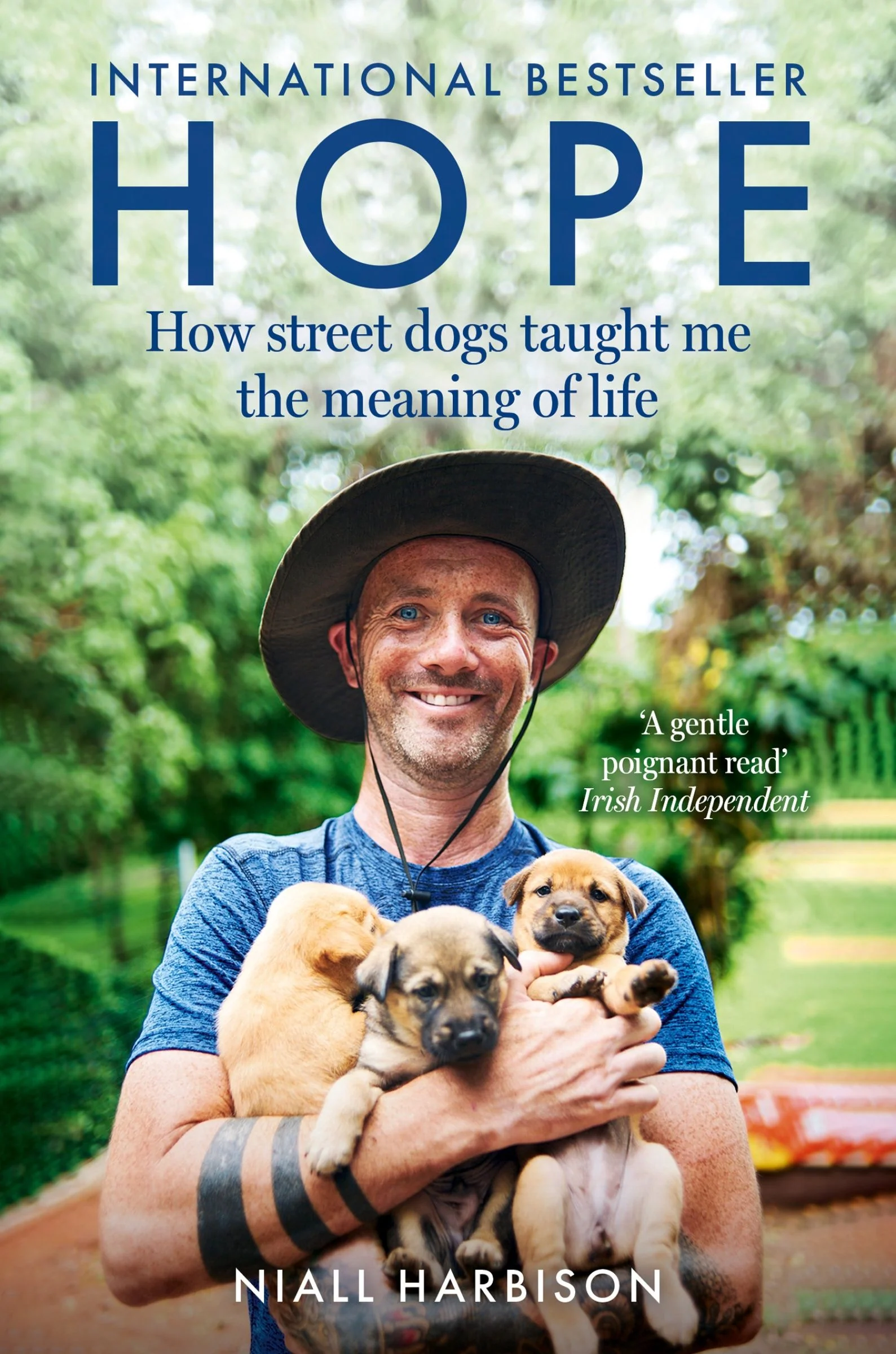 Hope – How Street Dogs Taught Me the Meaning of Life: Featuring Rodney, McMuffin and King Whacker - Image 3