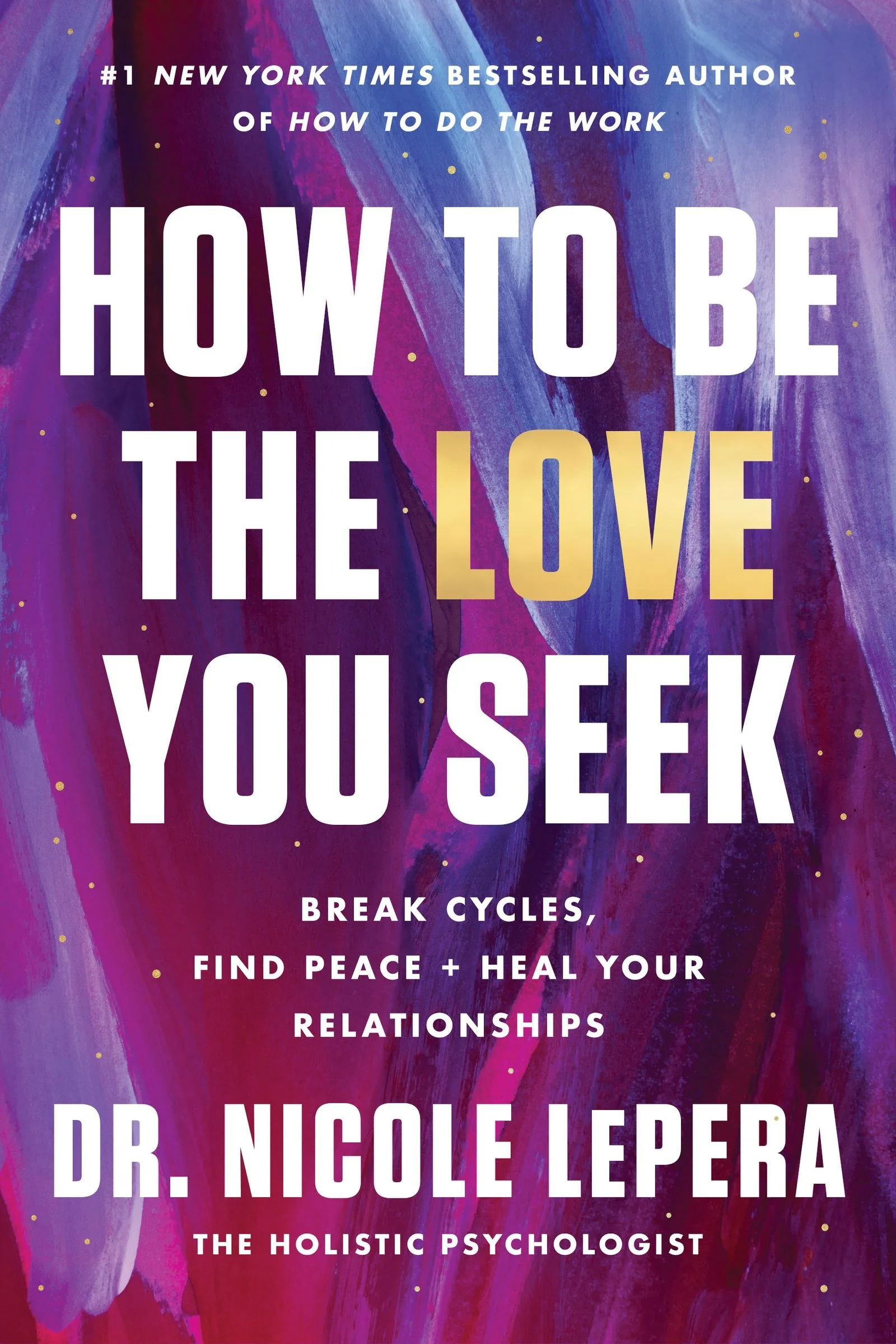 How to Be the Love You Seek - Image 2