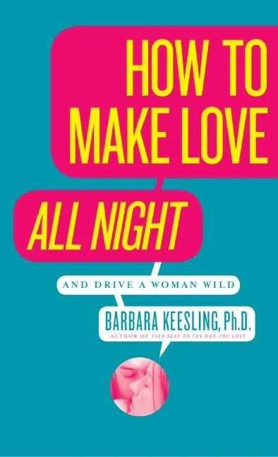 How to Make Love All Night - Image 2