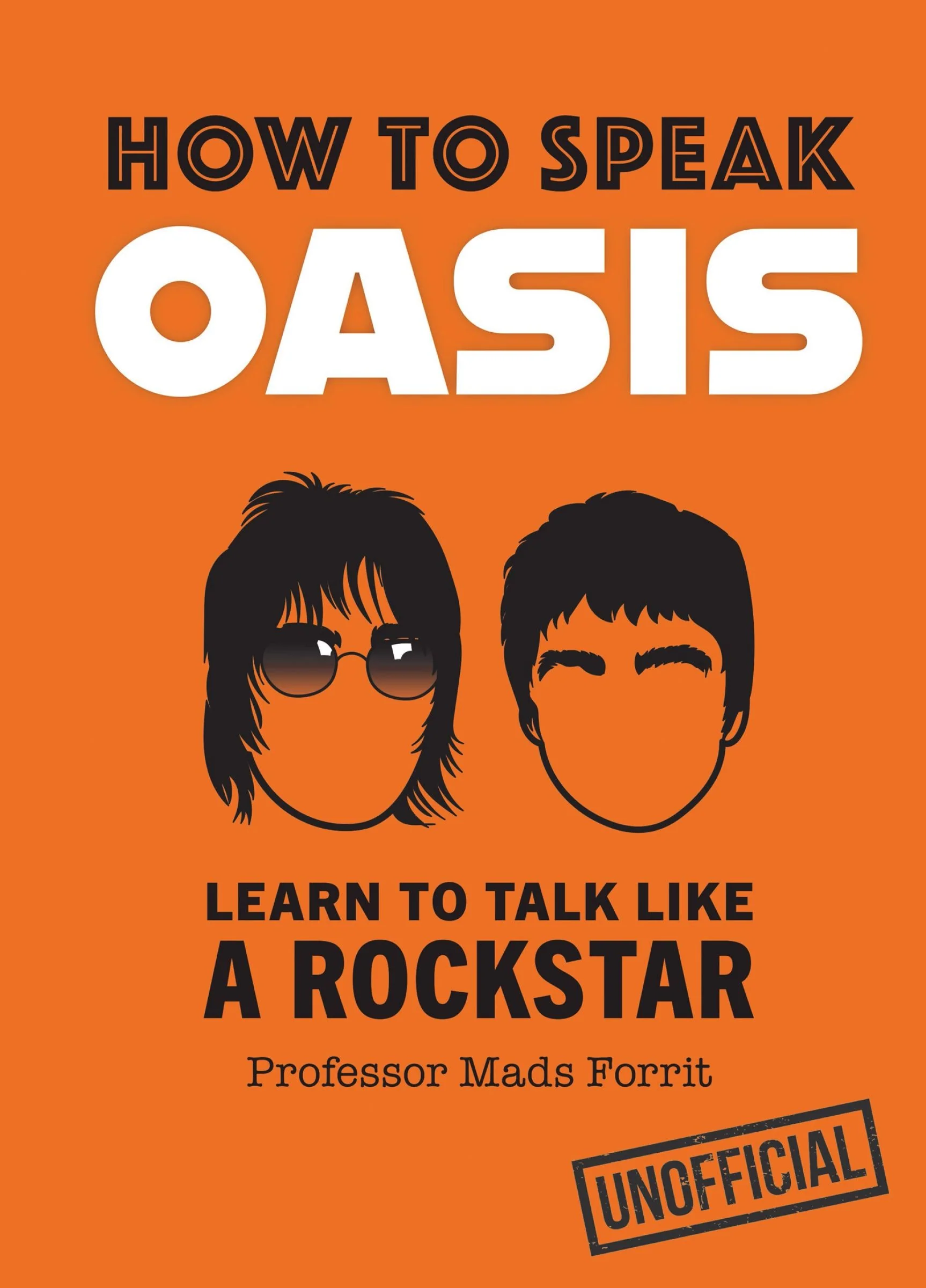 How to Speak Oasis: Learn to Talk Like a Rockstar - Image 2