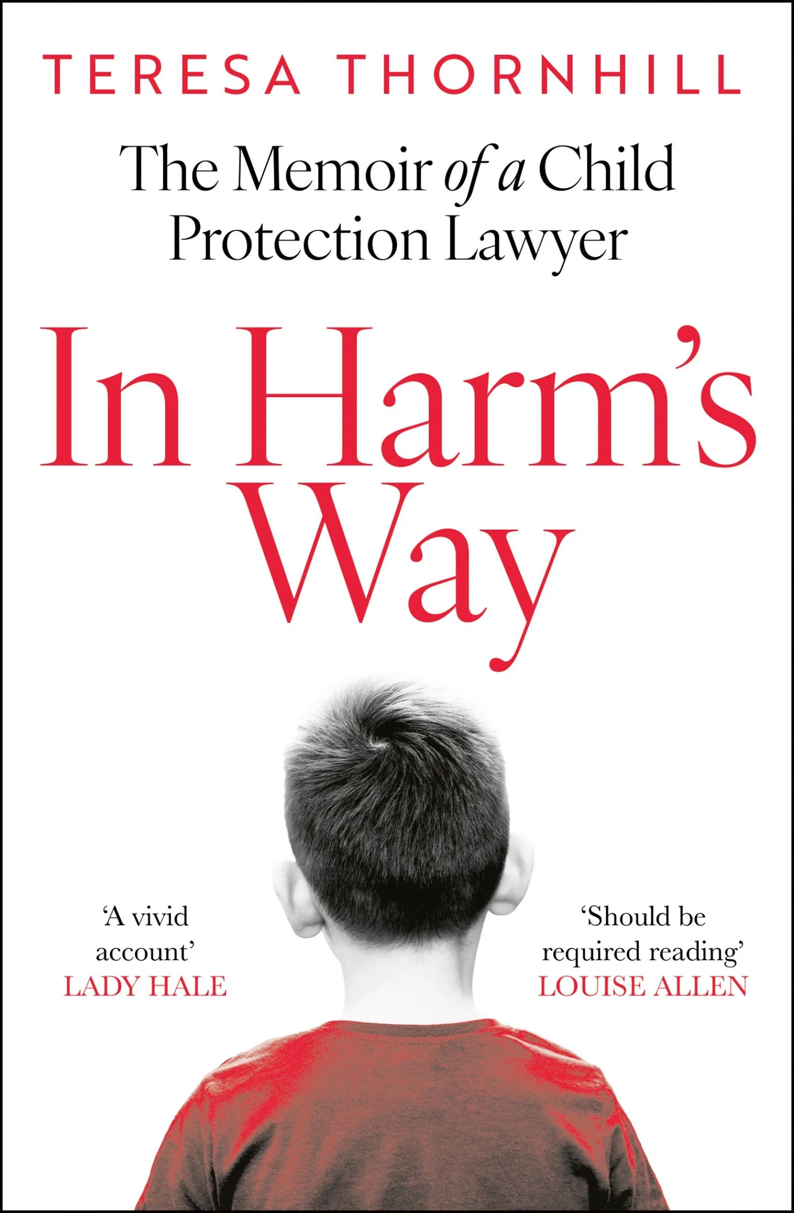In Harm’s Way: The memoir of a child protection lawyer from the most secretive court in England and Wales – the Family Court - Image 2