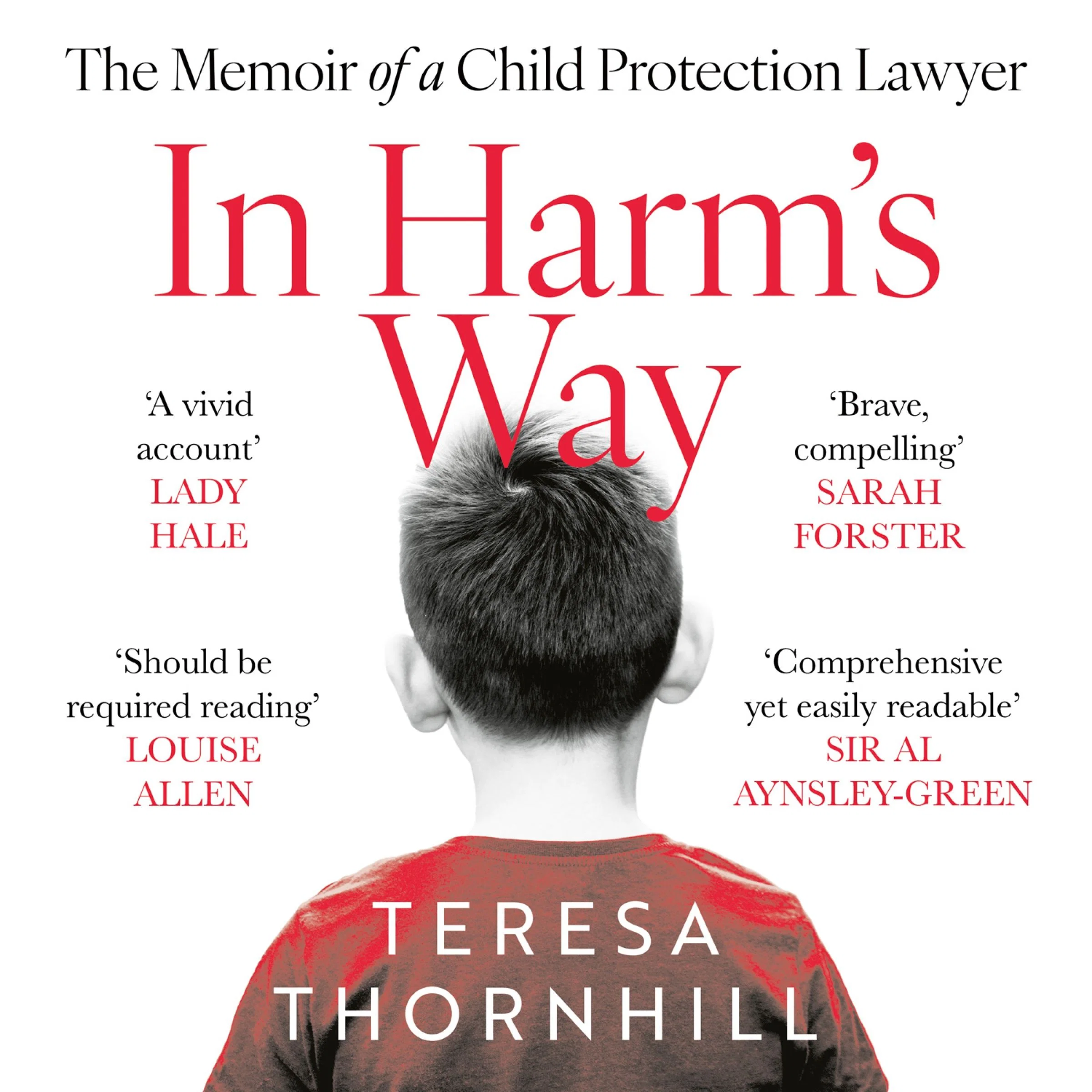 In Harm’s Way: The memoir of a child protection lawyer from the most secretive court in England and Wales – the Family Court - Image 4