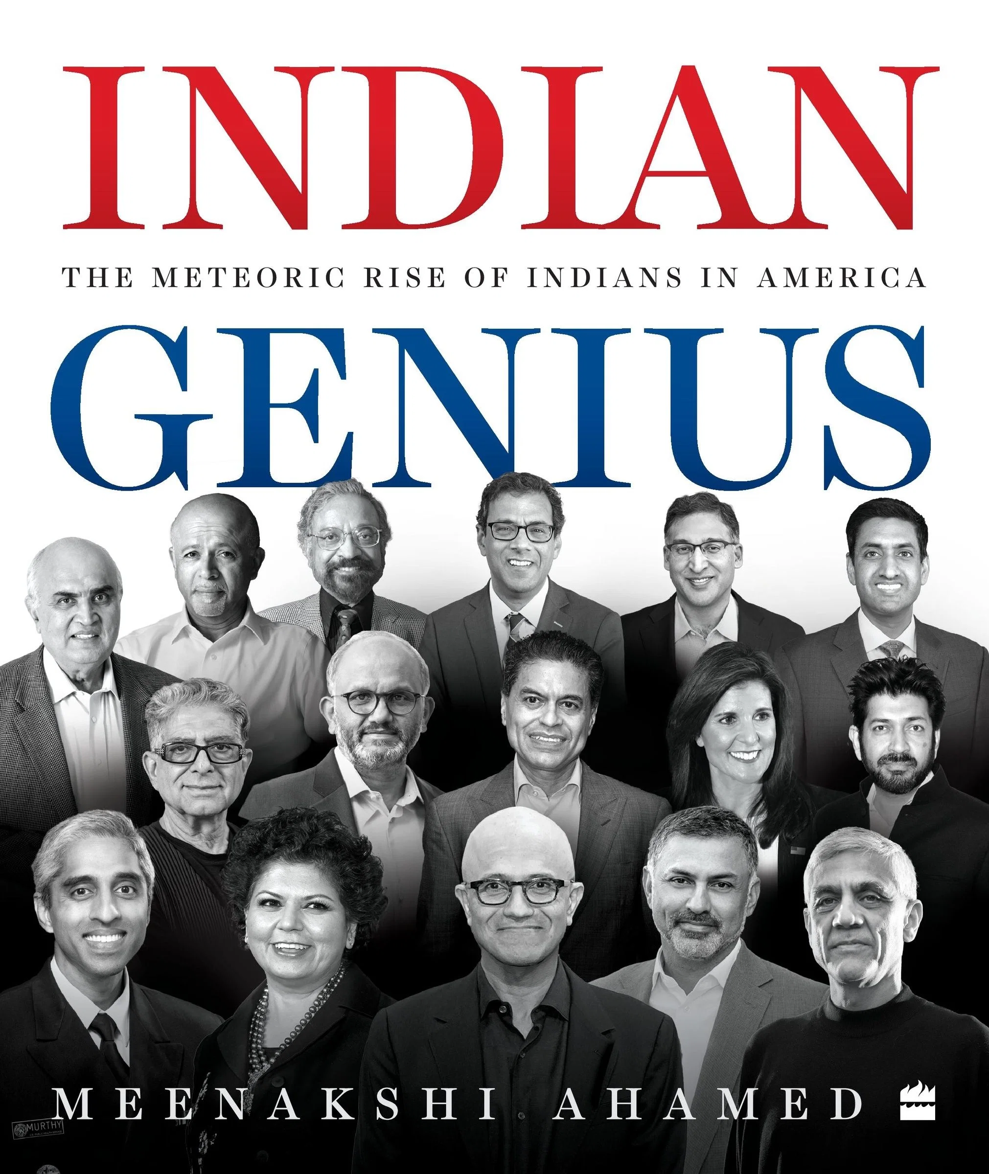 Indian Genius: The Meteoric Rise of Indians in America - Image 3
