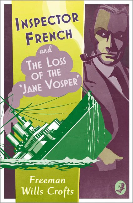 Inspector French and the Loss of the ‘Jane Vosper’ (Inspector French, Book 11) - Image 2