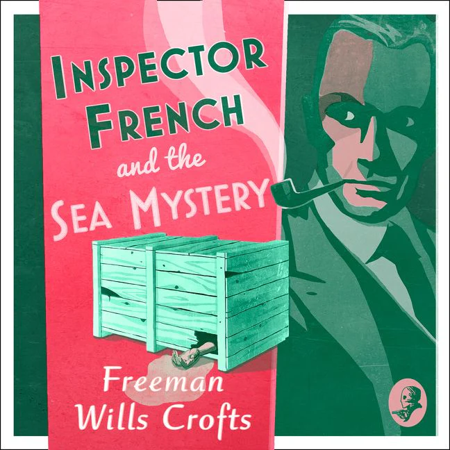 Inspector French and the Sea Mystery (Inspector French, Book 4) - Image 3