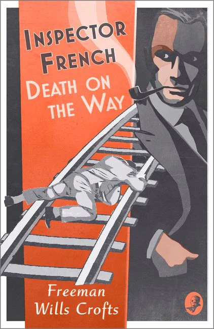 Inspector French: Death on the Way (Inspector French, Book 8) - Image 2