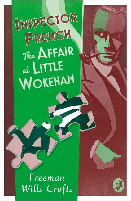 Inspector French: The Affair at Little Wokeham (Inspector French, Book 20) - Image 3