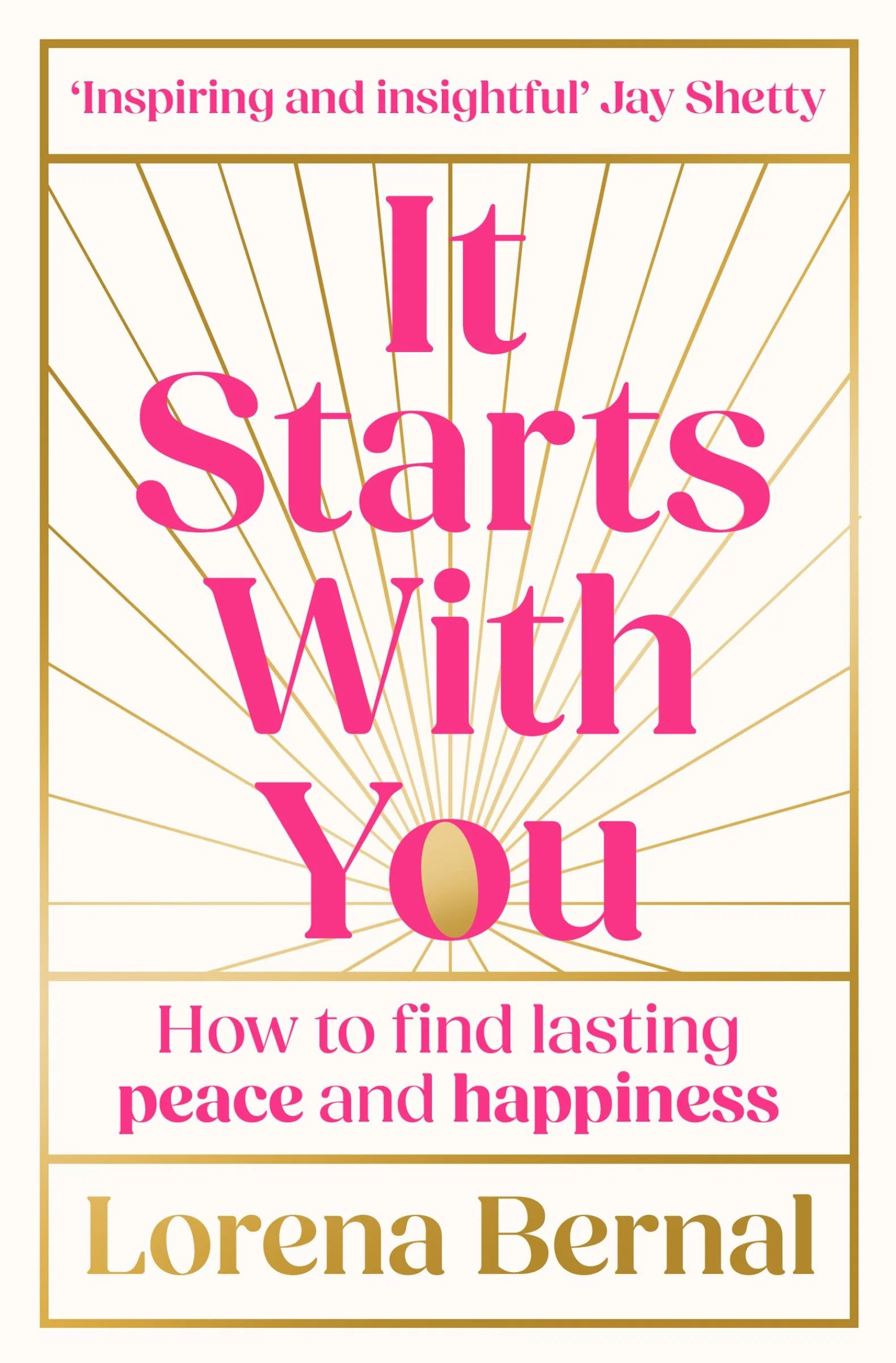 It Starts with You: How to find lasting peace and happiness - Image 2