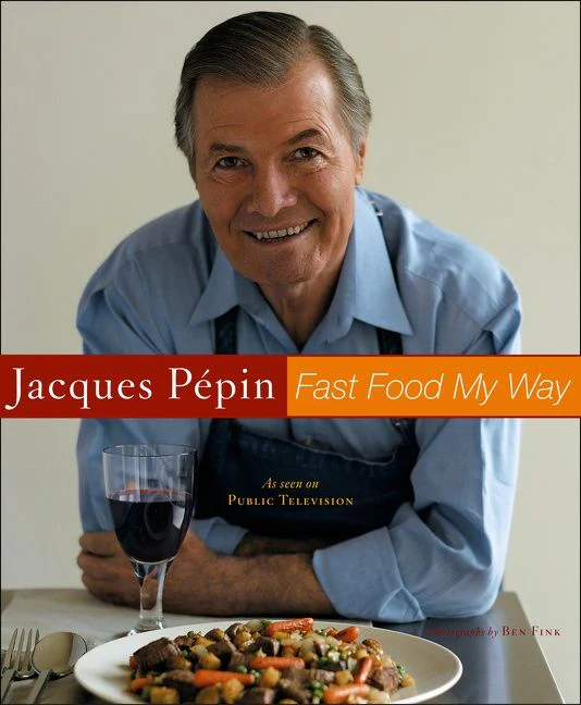 Jacques Pepin Fast Food My Way - Image 2