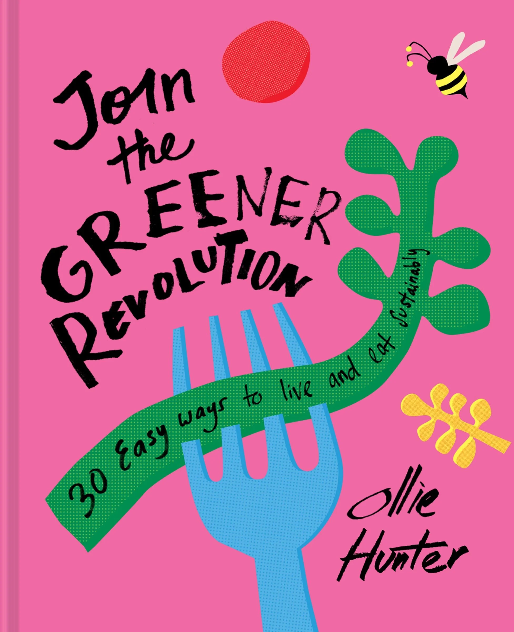 Join the Greener Revolution: 30 easy ways to live and eat sustainably - Image 3