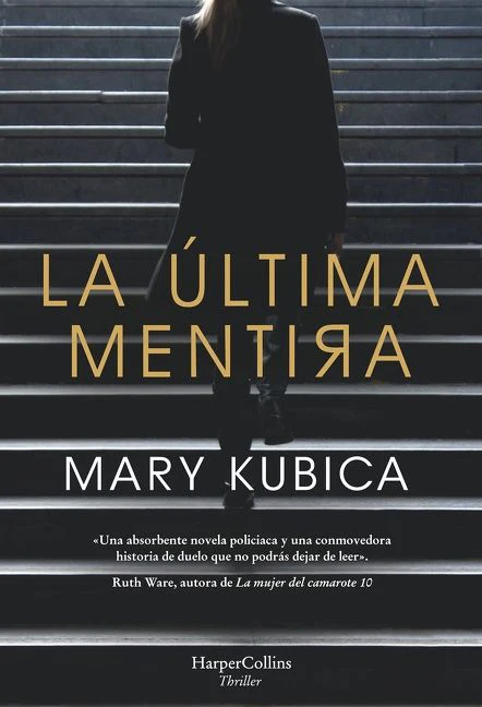La última mentira (Every Last Lie - Spanish Edition) - Image 2