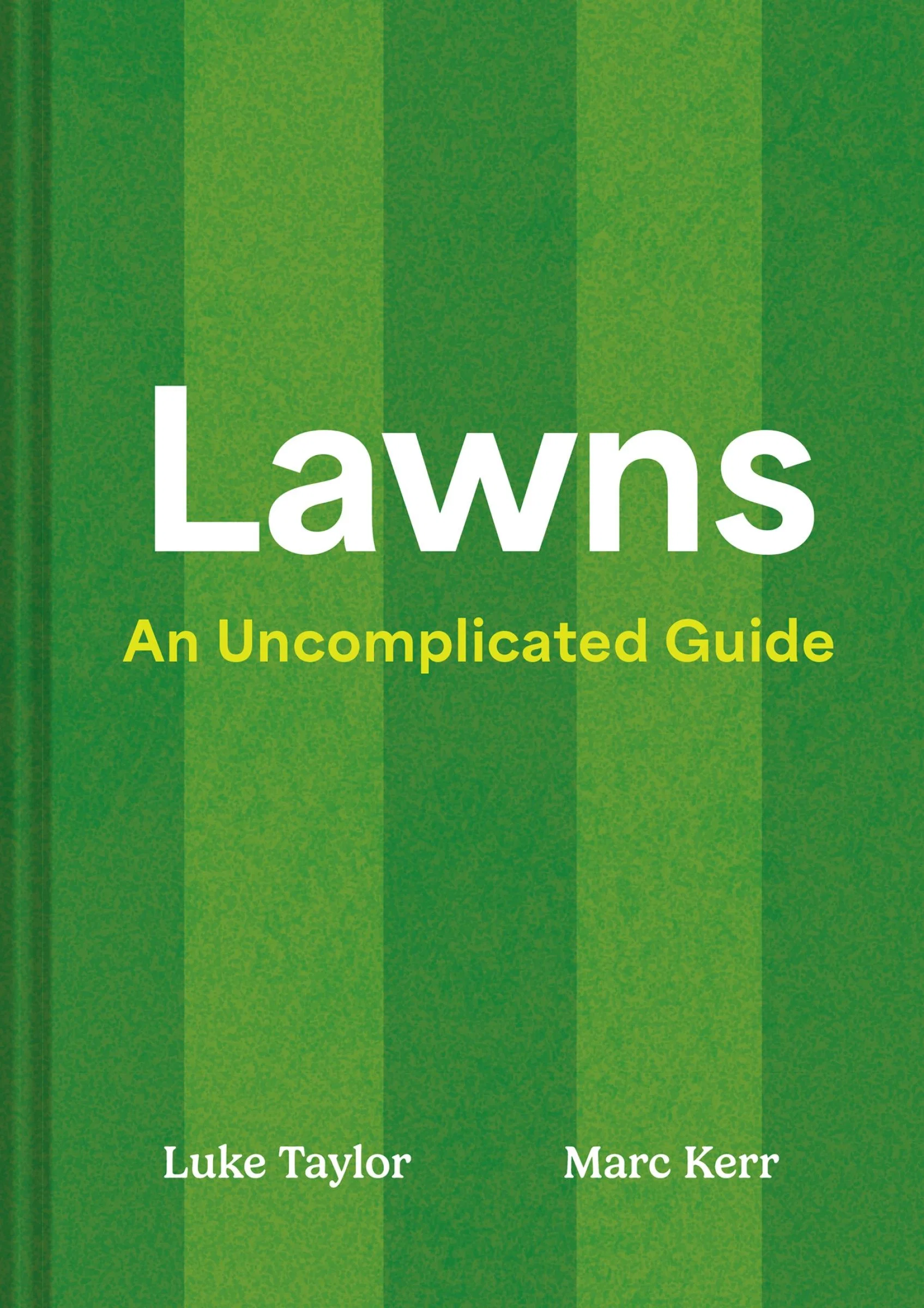 Lawns: An Uncomplicated Guide - Image 2