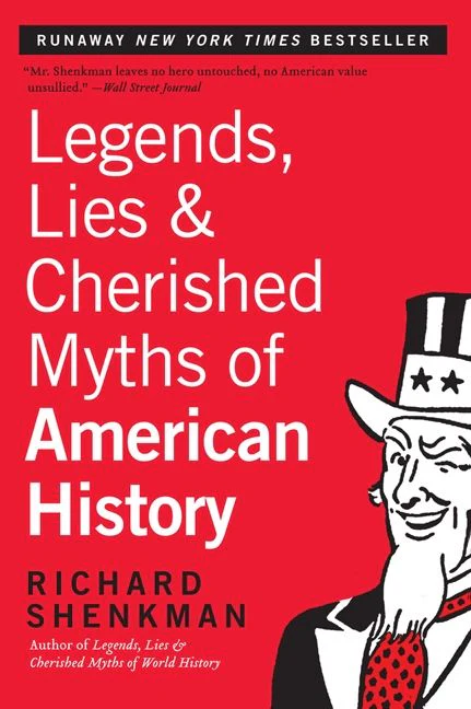 Legends, Lies & Cherished Myths of American History - Image 2