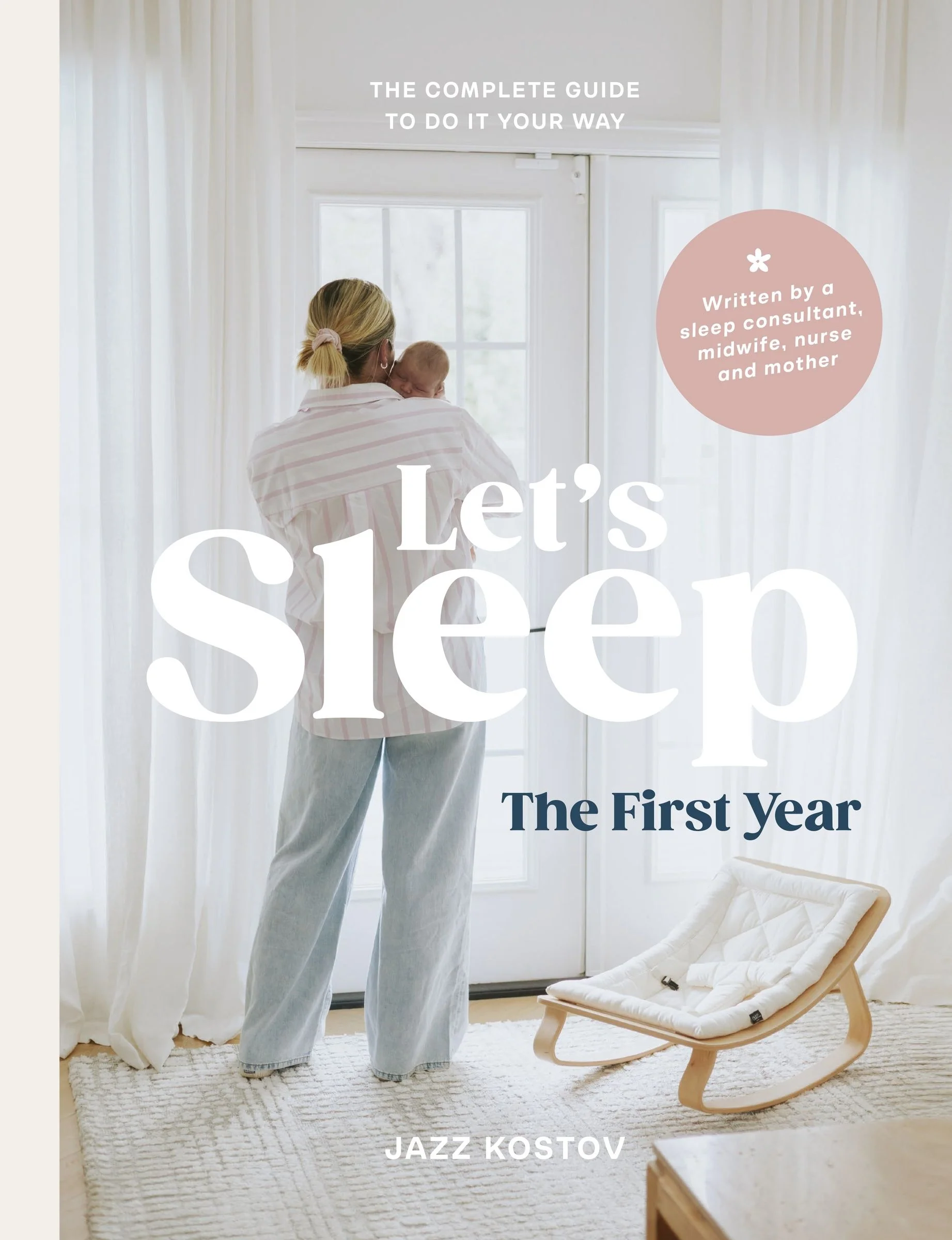 Let's Sleep: Practical strategies and evidence-based tips for sleeping well in the first year with your baby - Image 2