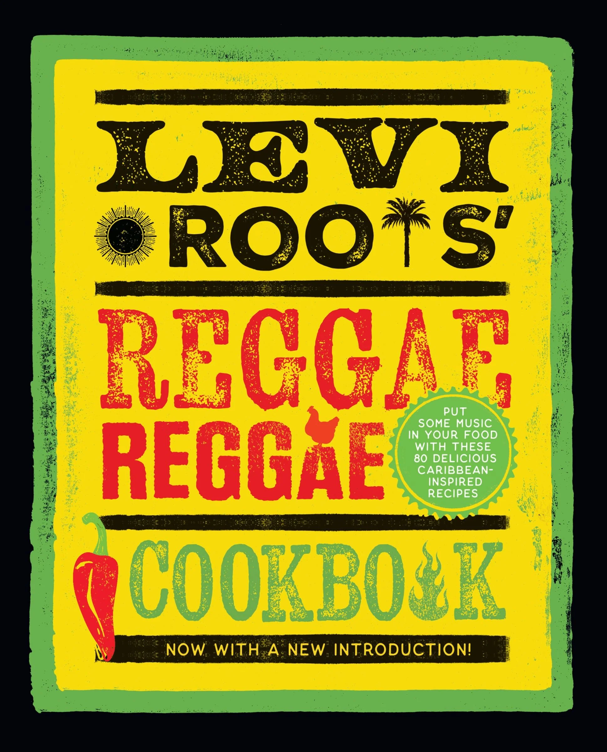 Levi Roots’ Reggae Reggae Cookbook: Put Some Music in Your Food with These 80 Delicious Caribbean-inspired Recipes - Image 2