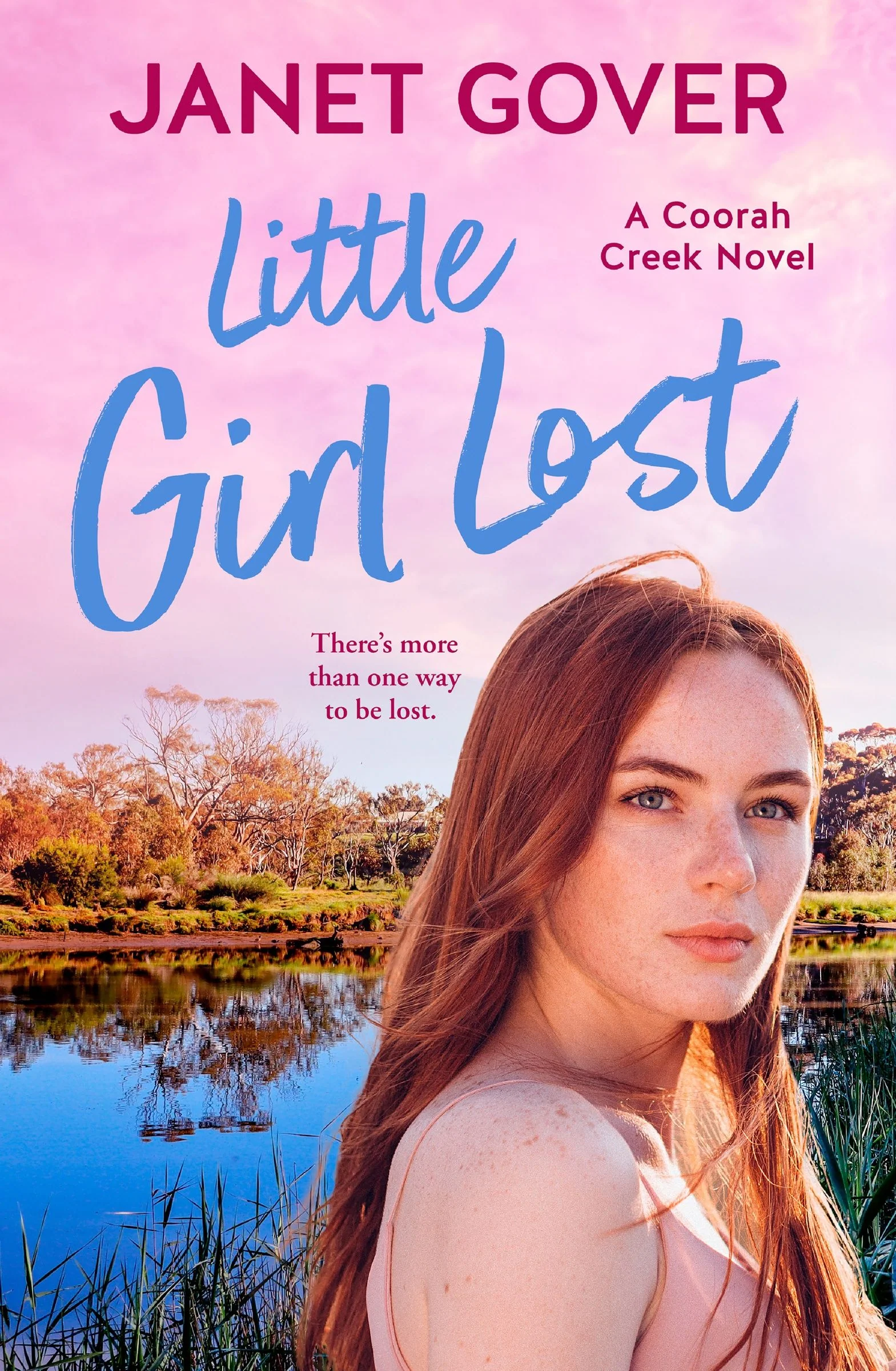 Little Girl Lost: a new Coorah Creek novel. Pitch perfect romance for readers of Karly Lane and Rachael Johns - Image 2